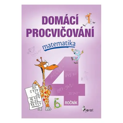 Domácí procvičování matematika 4. ročník - ing. Petr Šulc Ph.D.