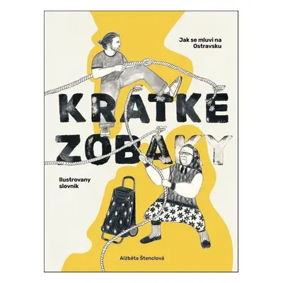 Kratke zobaky - Alžběta Štenclová