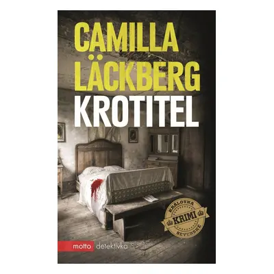 Krotitel - Camilla Läckberg