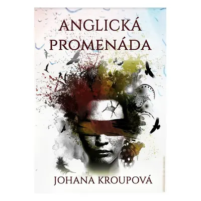 Anglická promenáda - Johana Kroupová