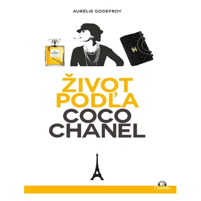 Život podľa Coco Chanel - Autor Neuveden