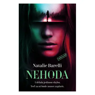 Nehoda - Natalie Barelli