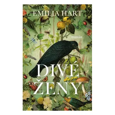 Divé ženy - Emilia Hart