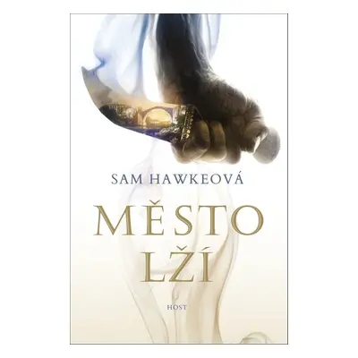 Město lží - Sam Hawke