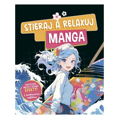 Stieraj a relaxuj Manga - Autor Neuveden