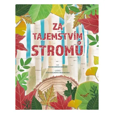 Za tajemstvím stromů - Massimo Domenico Novellino