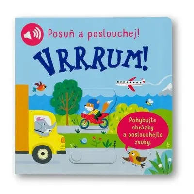 Vrrrum! Posuň a poslouchej! - Ailie Busby