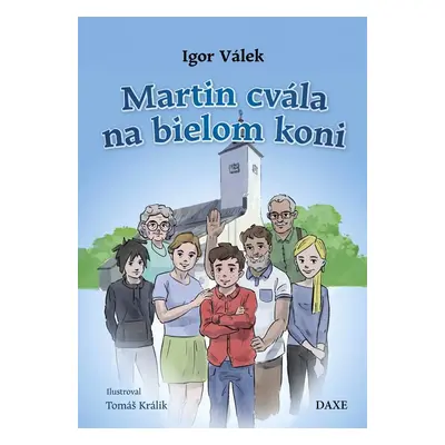 Martin cvála na bielom koni - Igor Válek