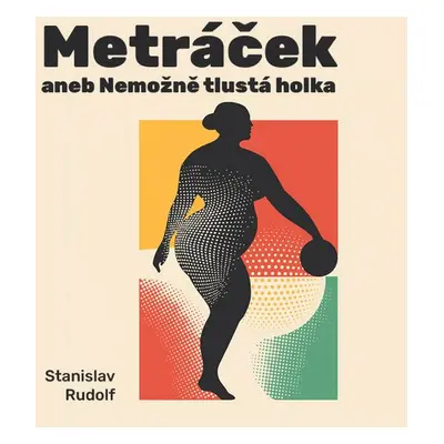 Metráček I. - Stanislav Rudolf