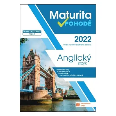 Maturita v pohodě 2022 Anglický jazyk - Autor Neuveden