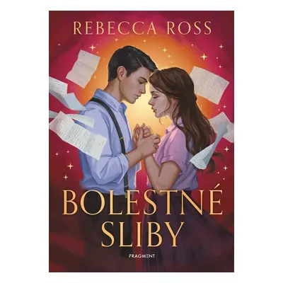 Bolestné sliby - Rebecca Ross