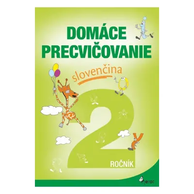 Domáce precvičovanie slovenčina 2.ročník - PaedDr. Pavol Krajňák