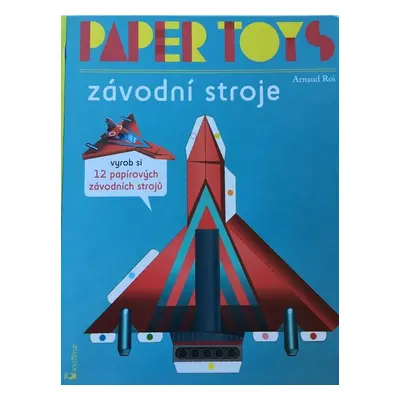 Paper Toys Závodní stroje - Autor Neuveden