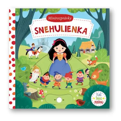 Snehulienka Minirozprávky - Autor Neuveden