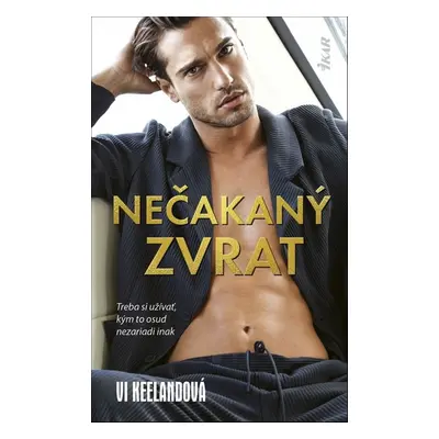 Nečakaný zvrat - Vi Keeland