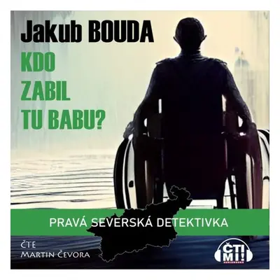 Kdo zabil tu babu? - Jakub Bouda