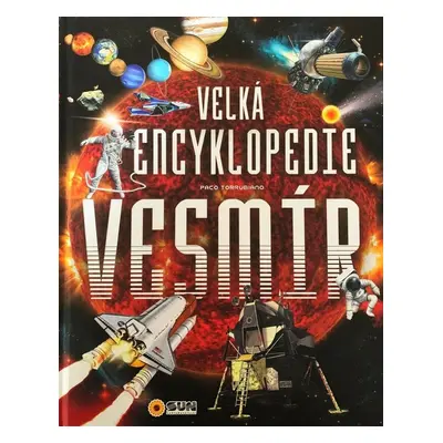 Velká encyklopedie Vesmír - Paco Torrubiano