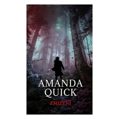 Zmizení - Amanda Quick