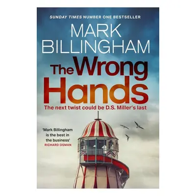 The Wrong Hands - Mark Billingham