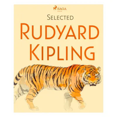 Selected Rudyard Kipling - Joseph Rudyard Kipling