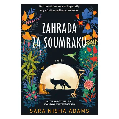 Zahrada za soumraku - Sara Nisha Adams