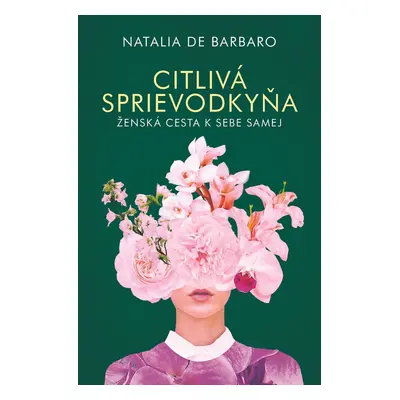 Citlivá sprievodkyňa - Natalia de Barbaro