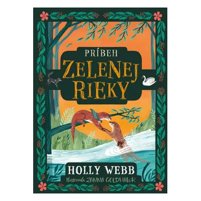 Príbeh Zelenej rieky - Holly Webbová