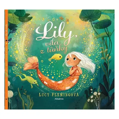 Lily, víla z tůňky - Lucy Flemingová