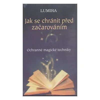 Jak se chránit před začarováním - Lumira