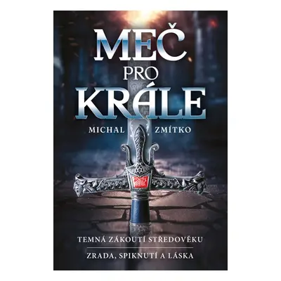 Meč pro krále - Michal Zmítko