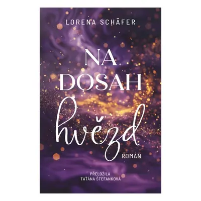 Na dosah hvězd - Lorena Schäfer