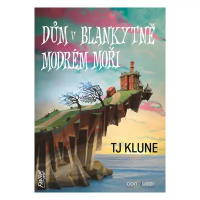 Dům v blankytně modrém moři - T. J. Klune