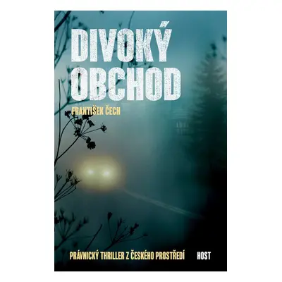 Divoký obchod - František Čech