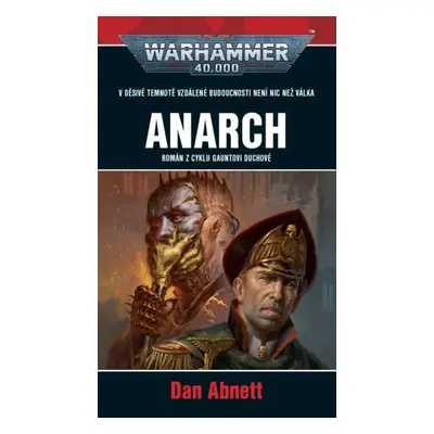 Warhammer 40.000 Anarch - Dan Abnett