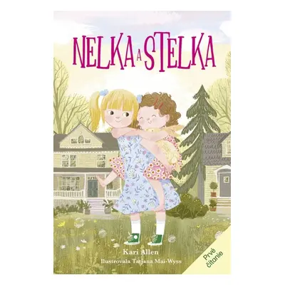 Nelka a Stelka 1 - Kari Allen