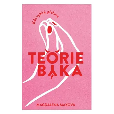 Teorie býka - Magdalena Maxová