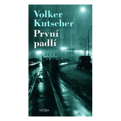 První padlí - Volker Kutscher