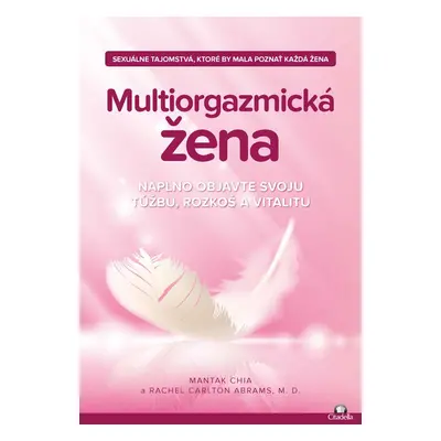 Multiorgazmická žena - Mantak Chia