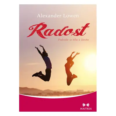 Radost - Alexander Lowen