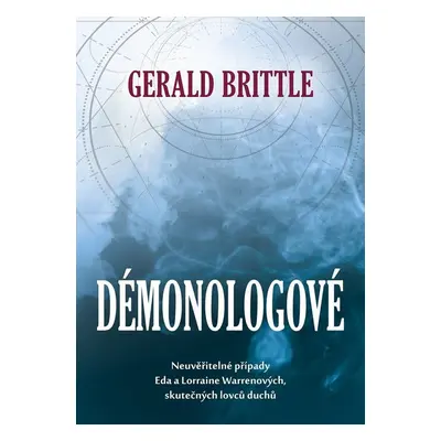 Démonologové - Gerald Brittle