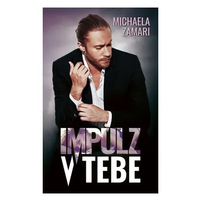 Impulz v tebe - Michaela Zamari