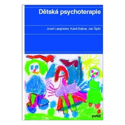 Dětská psychoterapie - Josef Langmeier