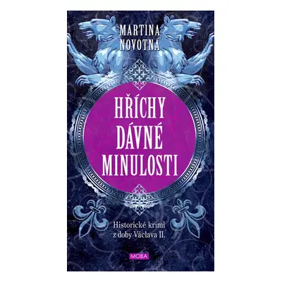 Hříchy dávné minulosti - Martina Novotná