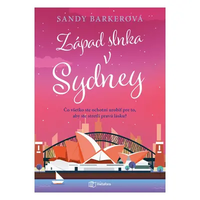 Západ slnka v Sydney - Sandy Barkerová