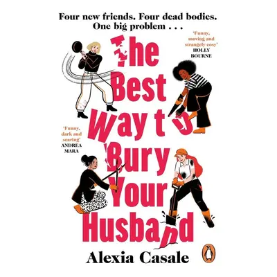 The Best Way to Bury Your Husband - Alexia Casale