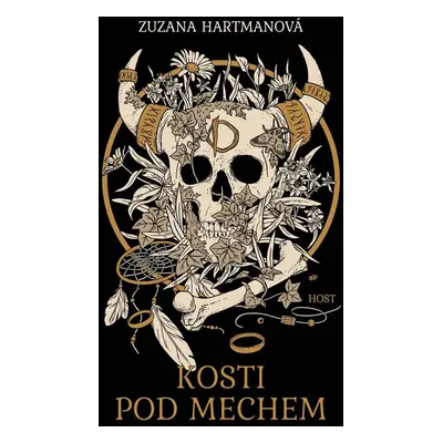 Kosti pod mechem - Zuzana Hartmanová