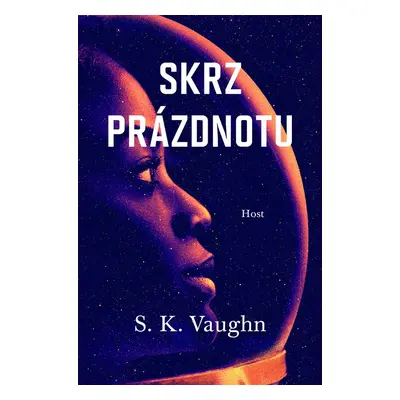 Skrz prázdnotu - S. K. Vaughn