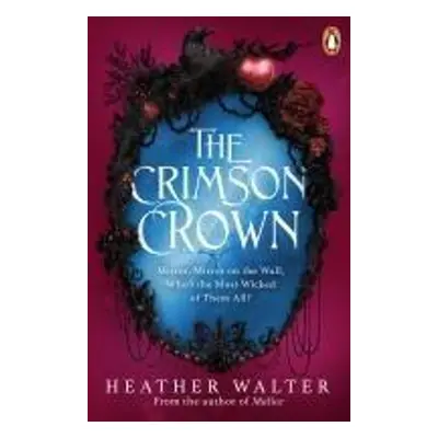 The Crimson Crown - Heather Walter