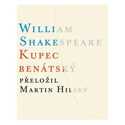 Kupec benátský - William Shakespeare