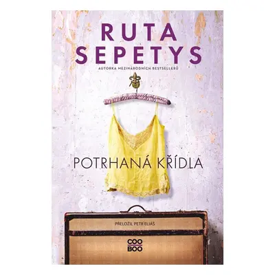 Potrhaná křídla - Ruta Sepetys